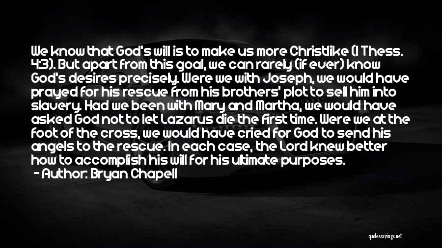 Make Time For God Quotes By Bryan Chapell