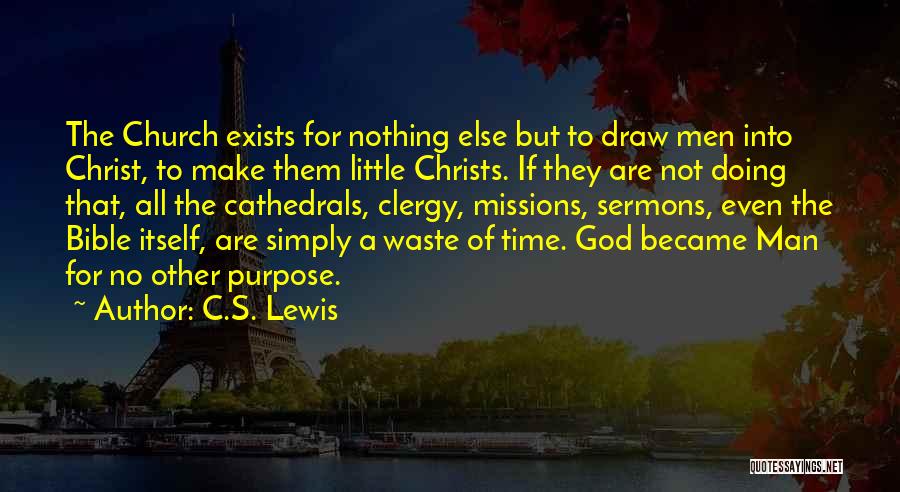 Make Time For God Quotes By C.S. Lewis