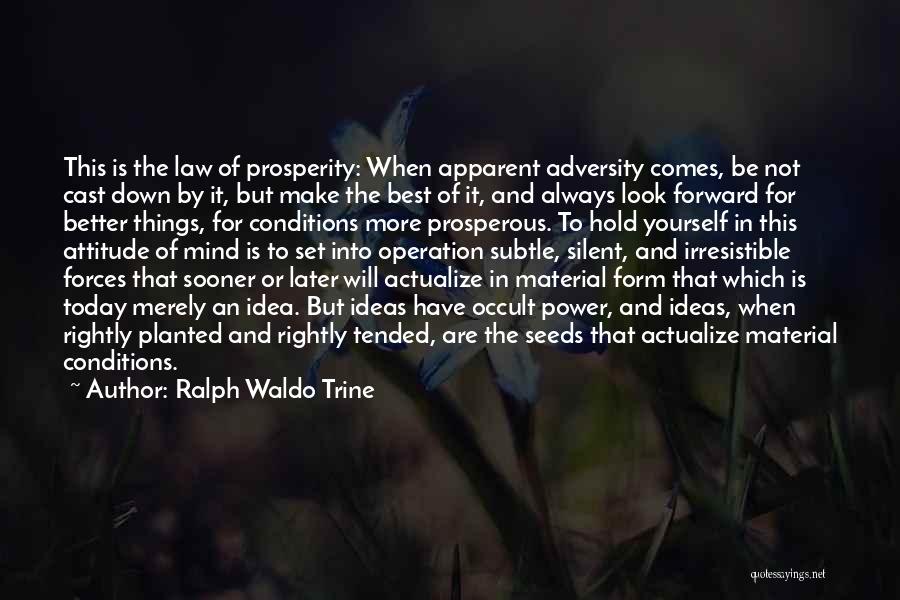 Make Today The Best Quotes By Ralph Waldo Trine