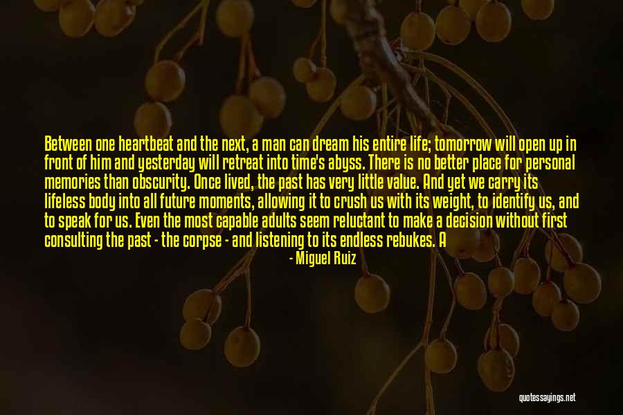 Make Tomorrow Better Quotes By Miguel Ruiz Make Tomorrow Better Quotes By Miguel Ruiz