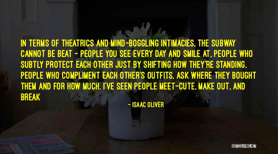 Make U Smile Quotes By Isaac Oliver