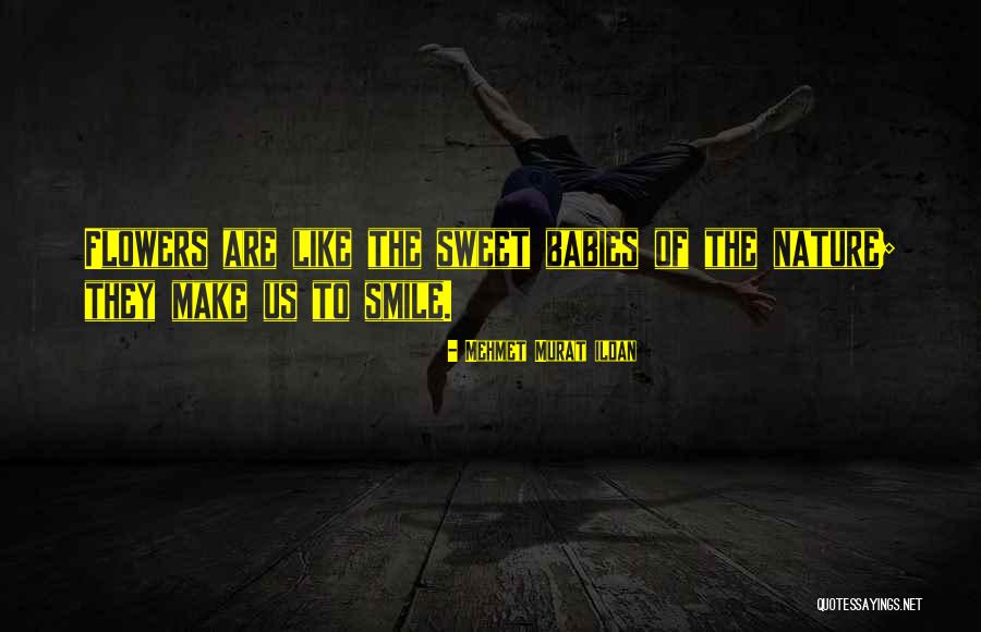 Make U Smile Quotes By Mehmet Murat Ildan Make U Smile Quotes By Mehmet Murat Ildan