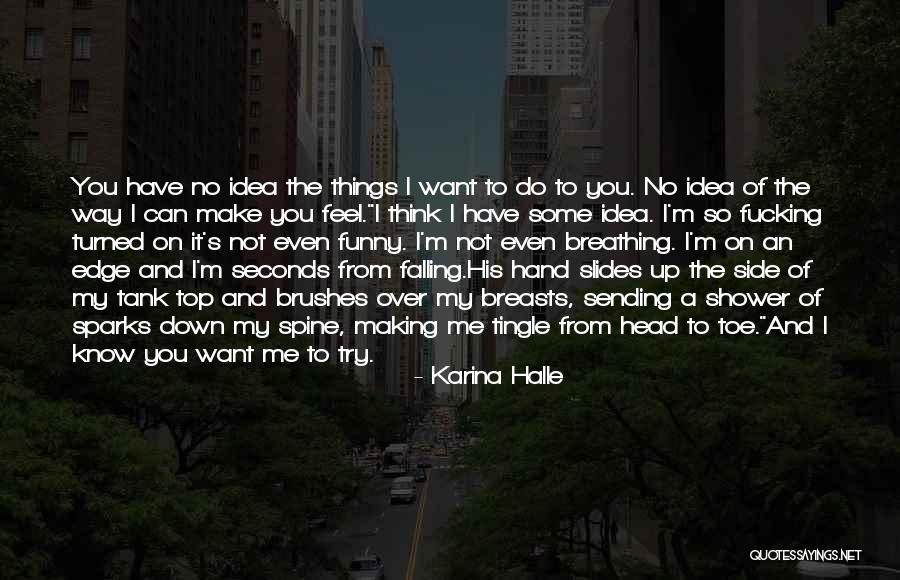 Make Up Brushes Quotes By Karina Halle Make Up Brushes Quotes By Karina Halle