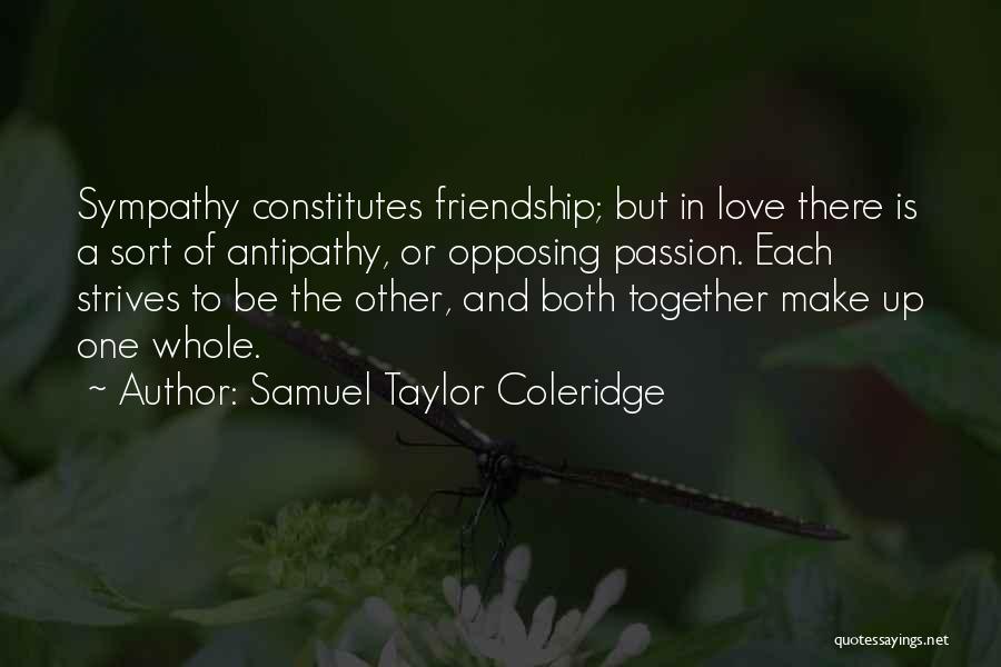 Make Up Love Quotes By Samuel Taylor Coleridge