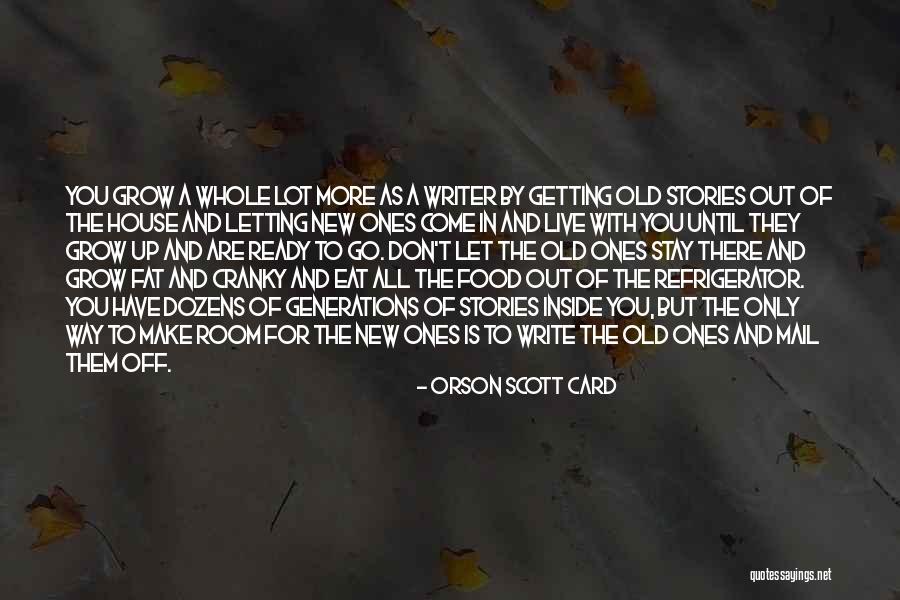 Make Up Stories Quotes By Orson Scott Card