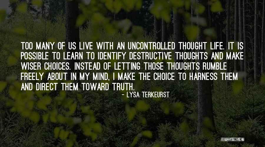 Make Up Your Mind About Us Quotes By Lysa TerKeurst Make Up Your Mind About Us Quotes By Lysa TerKeurst