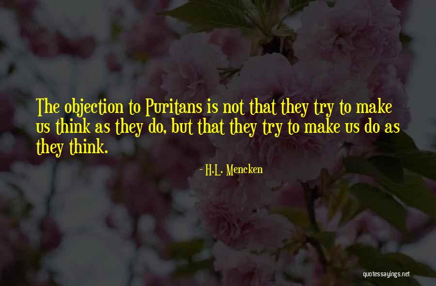 Make Us Think Quotes By H.L. Mencken Make Us Think Quotes By H.L. Mencken