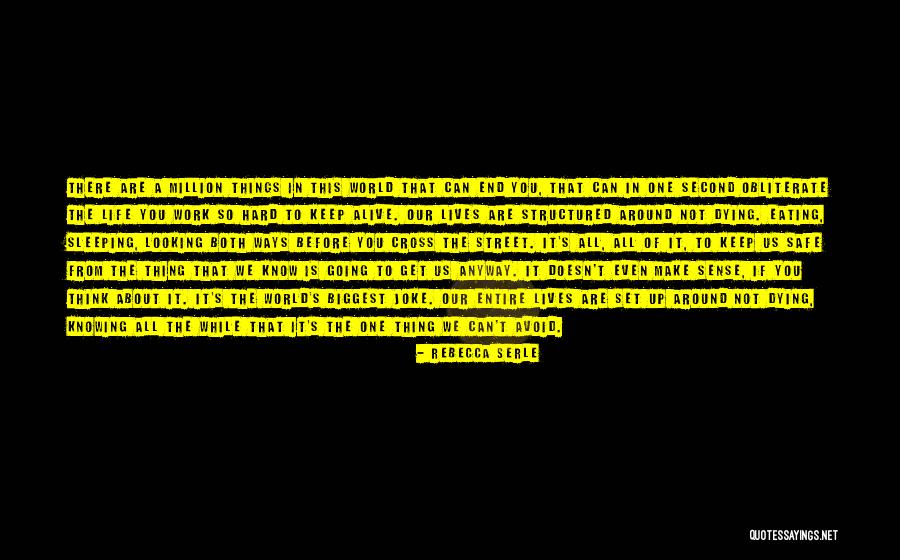 Make Us Think Quotes By Rebecca Serle Make Us Think Quotes By Rebecca Serle