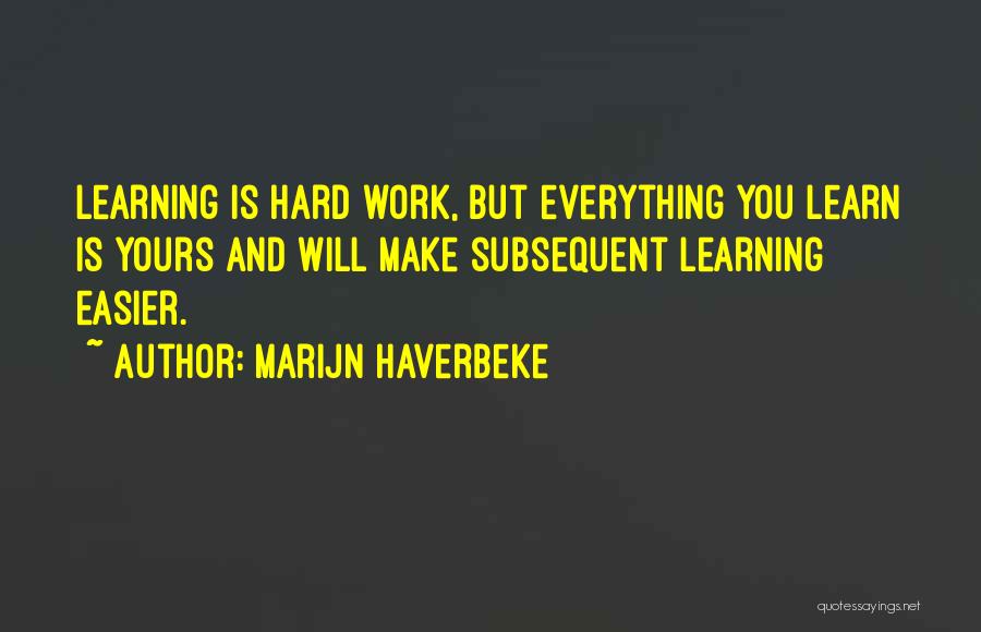 Make Work Easier Quotes By Marijn Haverbeke