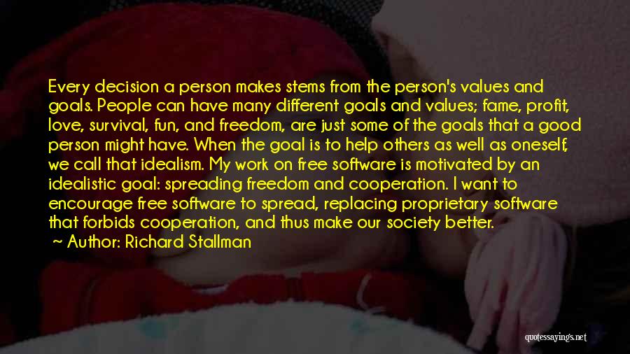 Make Work Fun Quotes By Richard Stallman