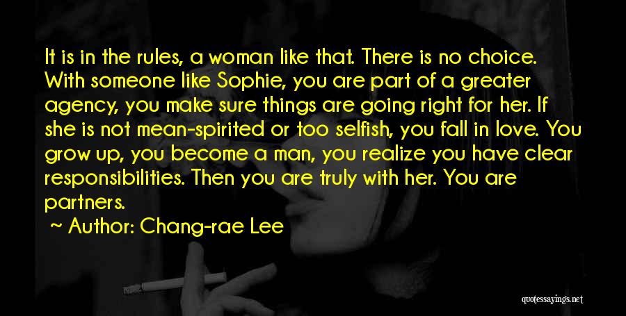 Make You Fall In Love Quotes By Chang-rae Lee