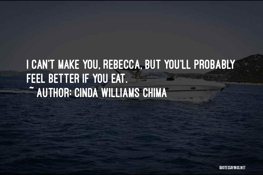 Make You Feel Better Quotes By Cinda Williams Chima