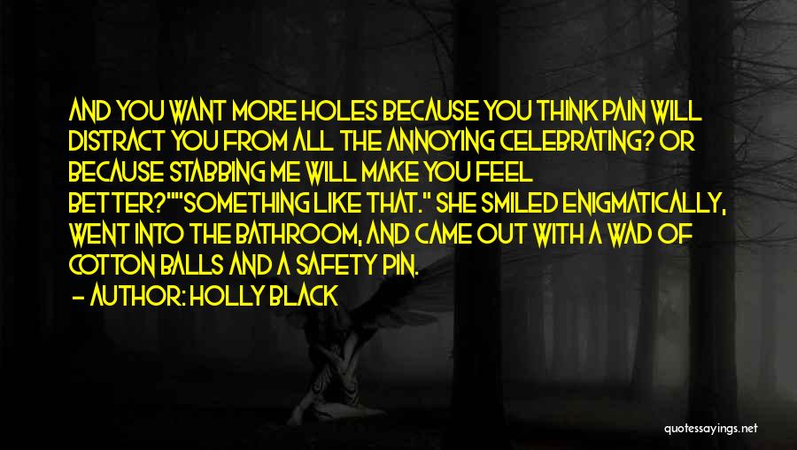 Make You Feel Better Quotes By Holly Black