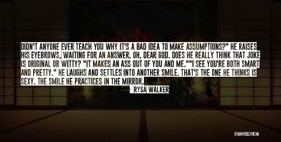 Make You Smile Quotes By Rysa Walker