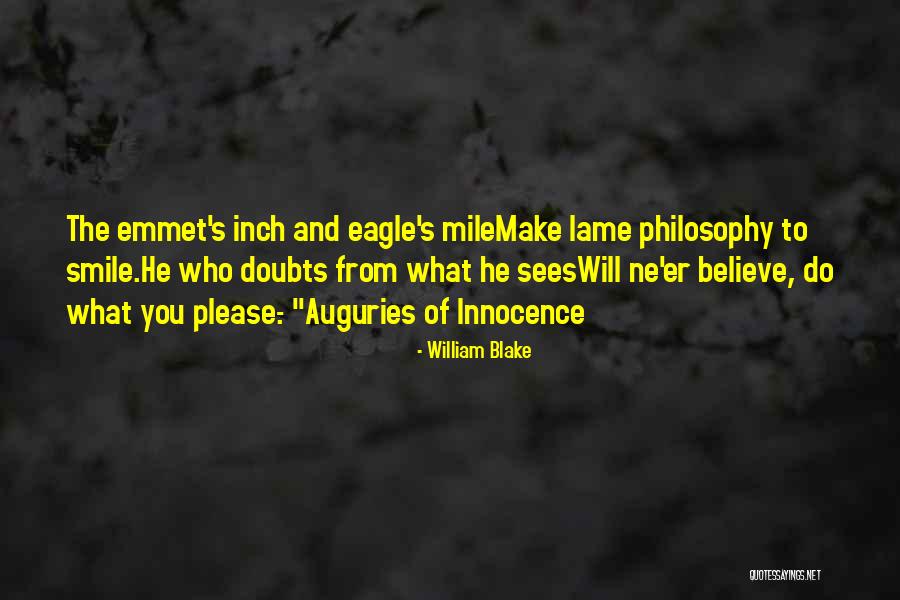 Make You Smile Quotes By William Blake