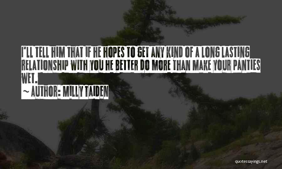 Make You Wet Quotes By Milly Taiden