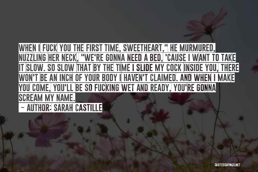 Make You Wet Quotes By Sarah Castille