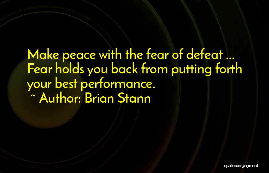 Make Your Best Quotes By Brian Stann