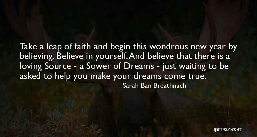 Make Your Dreams Come True Quotes By Sarah Ban Breathnach Make Your Dreams Come True Quotes By Sarah Ban Breathnach