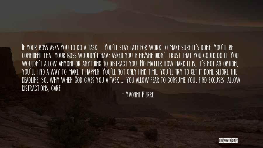 Make Your Dreams Happen Quotes By Yvonne Pierre Make Your Dreams Happen Quotes By Yvonne Pierre