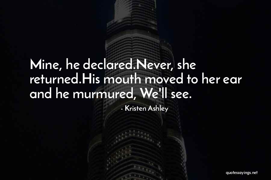 Make Your Kids Behave Quotes By Kristen Ashley Make Your Kids Behave Quotes By Kristen Ashley