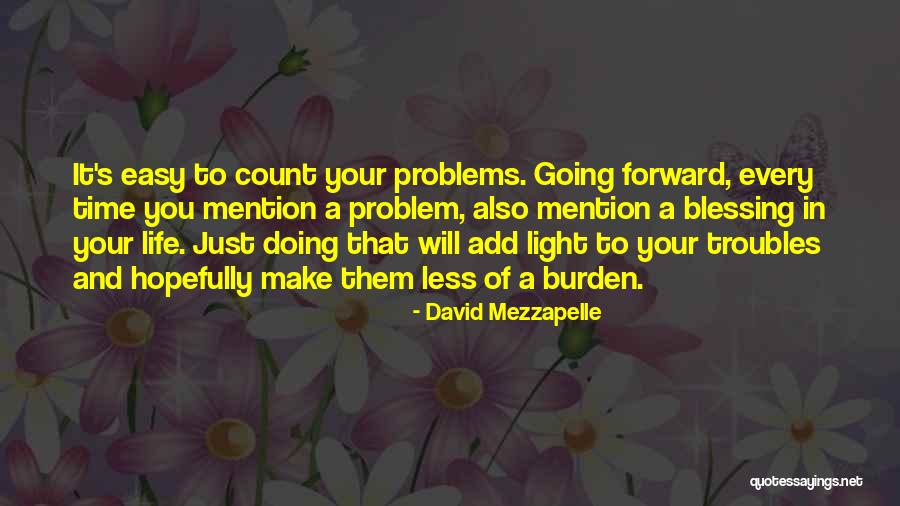 Make Your Life Count Quotes By David Mezzapelle