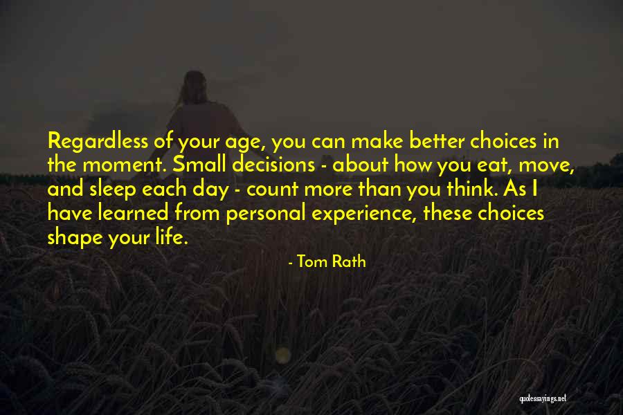 Make Your Life Count Quotes By Tom Rath