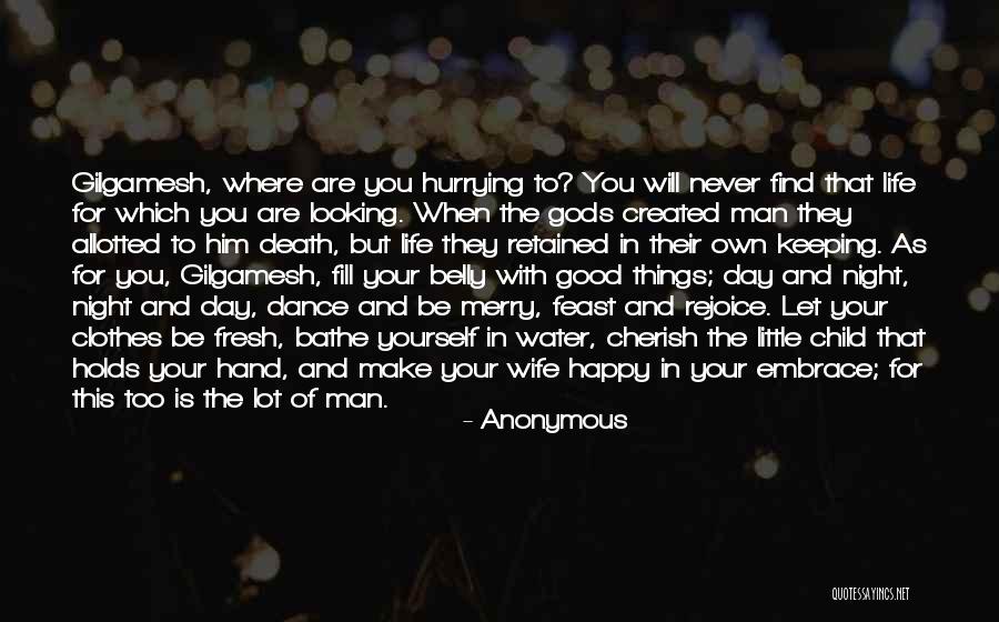 Make Your Life Happy Quotes By Anonymous