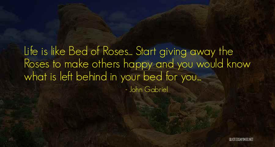 Make Your Life Happy Quotes By John Gabriel