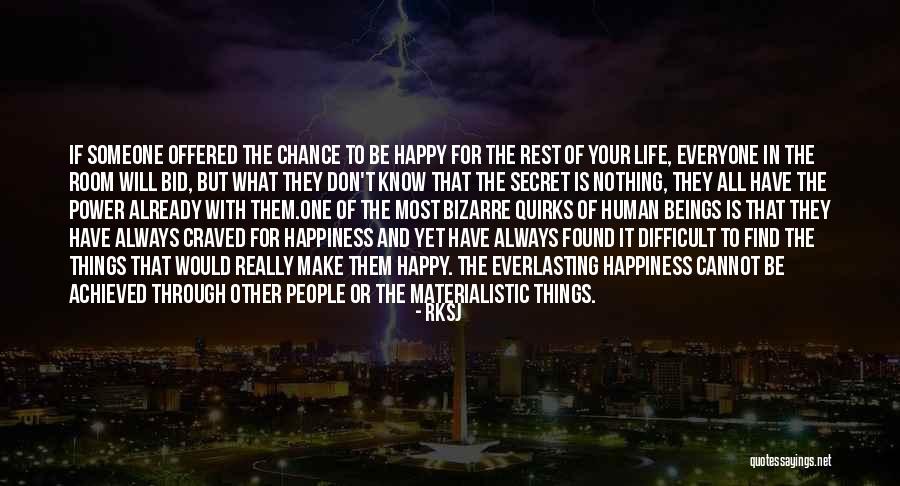 Make Your Life Happy Quotes By RKSJ