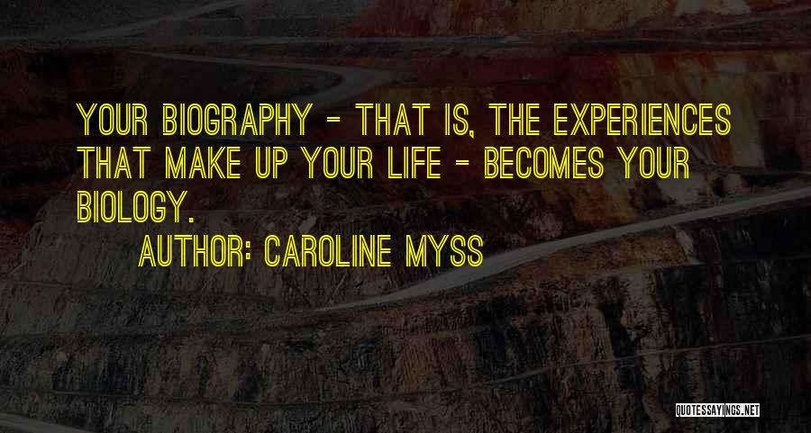 Make Your Life Quotes By Caroline Myss