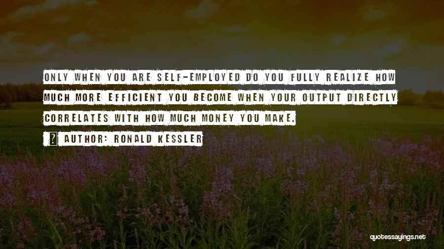 Make Your Money Quotes By Ronald Kessler