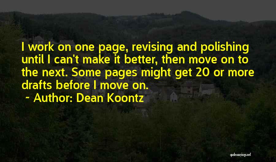 Make Your Move Before She's Gone Quotes By Dean Koontz