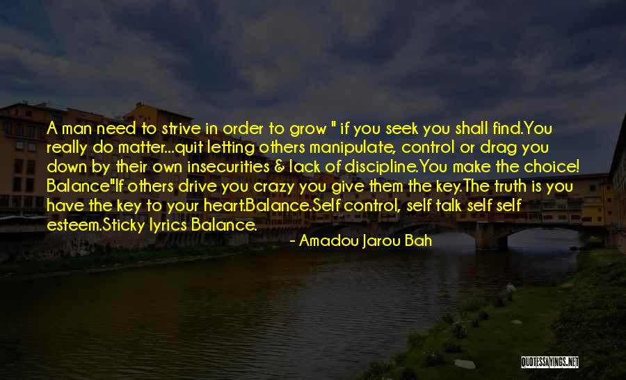 Make Your Own Choice Quotes By Amadou Jarou Bah