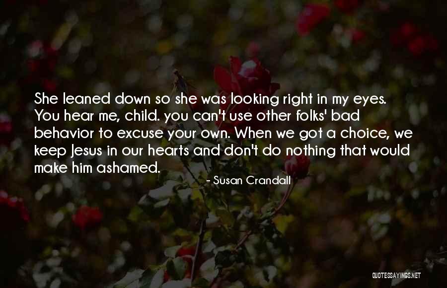 Make Your Own Choice Quotes By Susan Crandall