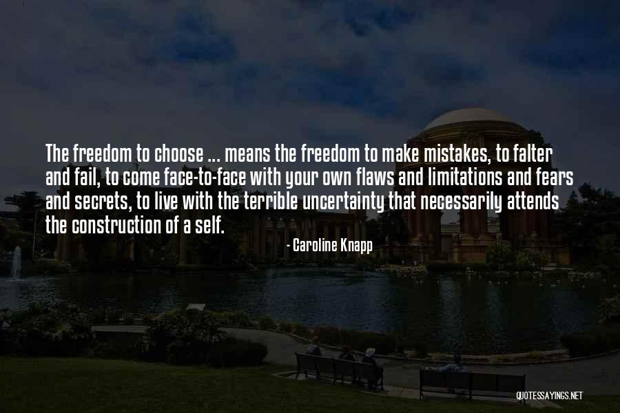 Make Your Own Quotes By Caroline Knapp Make Your Own Quotes By Caroline Knapp