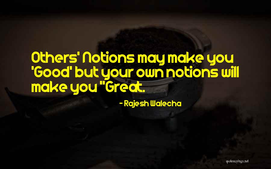 Make Your Own Quotes By Rajesh Walecha Make Your Own Quotes By Rajesh Walecha