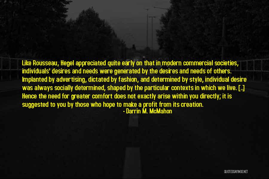 Make Your Own Style Quotes By Darrin M. McMahon Make Your Own Style Quotes By Darrin M. McMahon