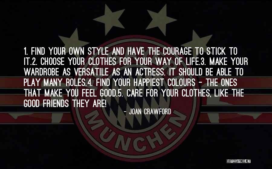 Make Your Own Style Quotes By Joan Crawford Make Your Own Style Quotes By Joan Crawford