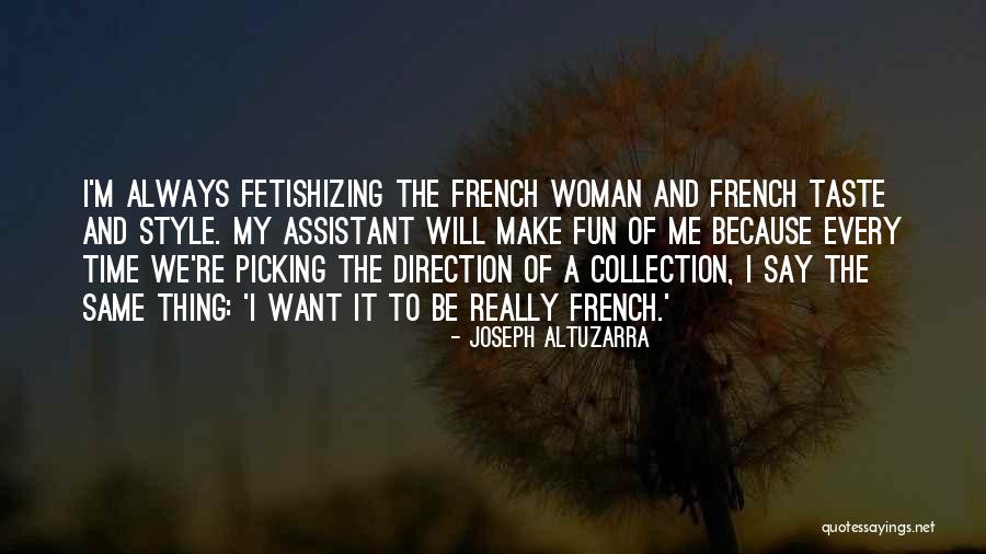 Make Your Own Style Quotes By Joseph Altuzarra Make Your Own Style Quotes By Joseph Altuzarra