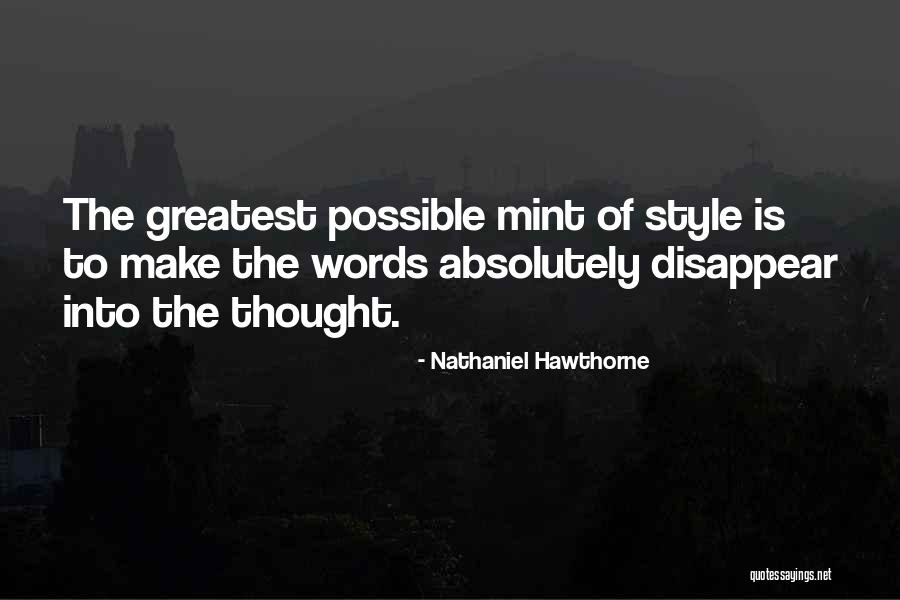 Make Your Own Style Quotes By Nathaniel Hawthorne Make Your Own Style Quotes By Nathaniel Hawthorne