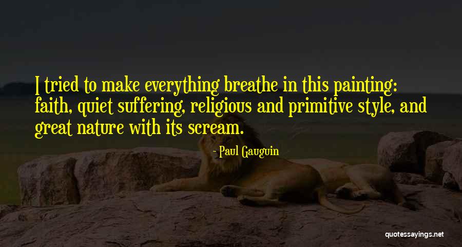 Make Your Own Style Quotes By Paul Gauguin Make Your Own Style Quotes By Paul Gauguin