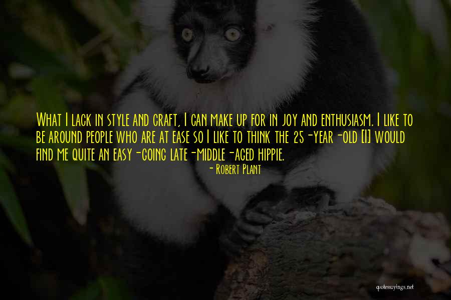 Make Your Own Style Quotes By Robert Plant Make Your Own Style Quotes By Robert Plant