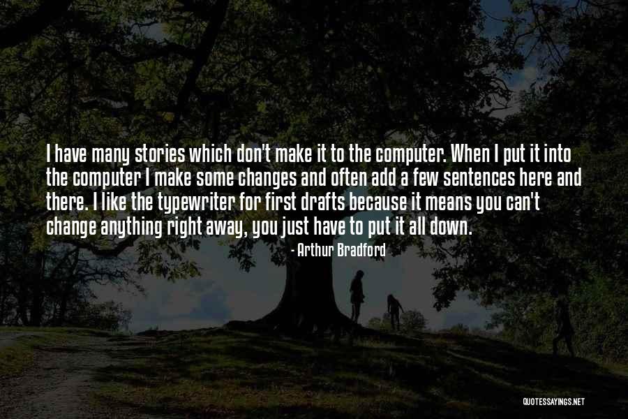 Make Your Own Typewriter Quotes By Arthur Bradford Make Your Own Typewriter Quotes By Arthur Bradford