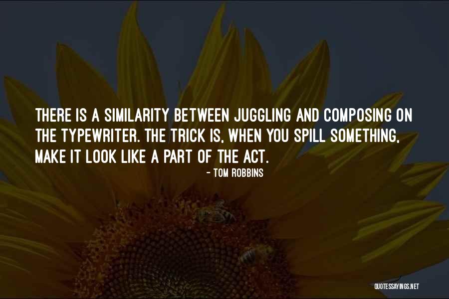 Make Your Own Typewriter Quotes By Tom Robbins Make Your Own Typewriter Quotes By Tom Robbins
