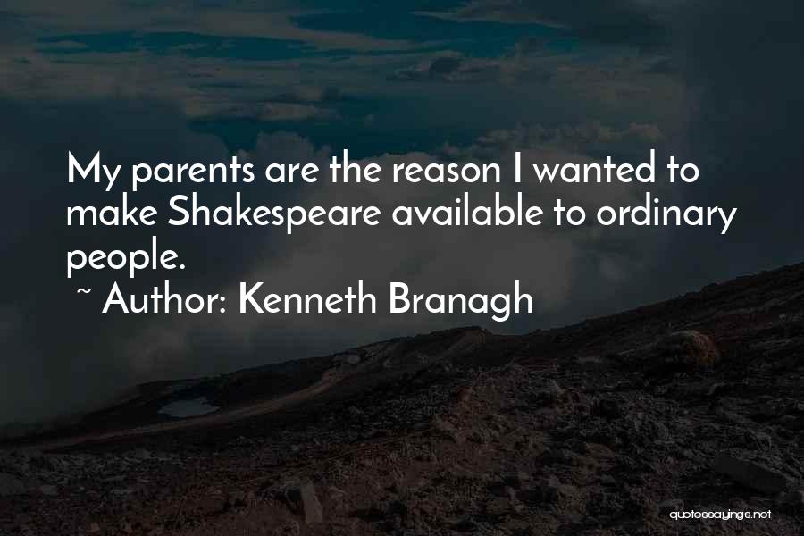 Make Yourself Available Quotes By Kenneth Branagh