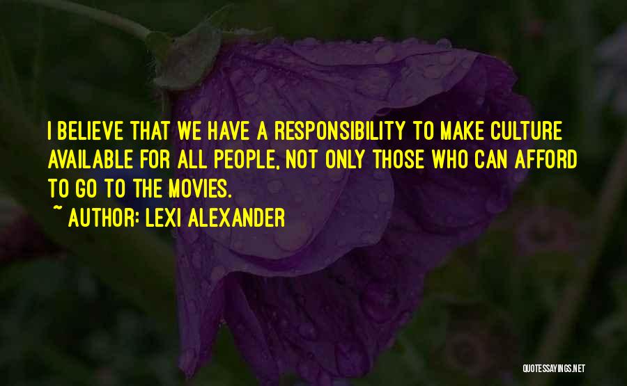 Make Yourself Available Quotes By Lexi Alexander