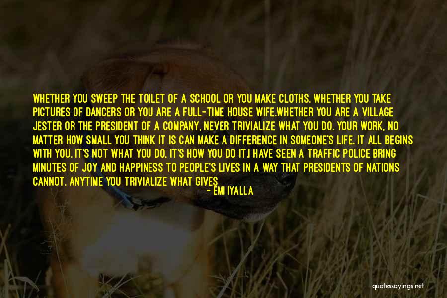 Make Yourself Look Good Quotes By Emi Iyalla Make Yourself Look Good Quotes By Emi Iyalla