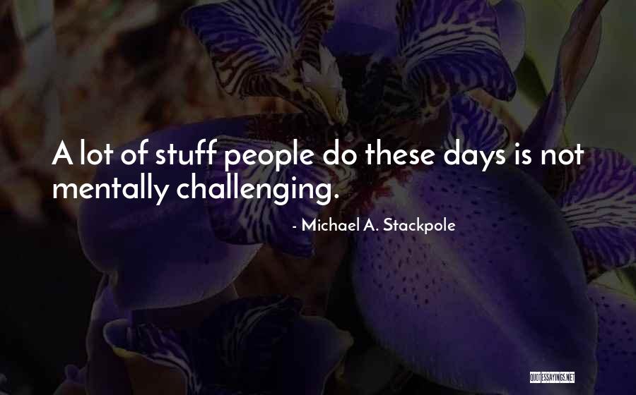 Makeda Quotes By Michael A. Stackpole Makeda Quotes By Michael A. Stackpole