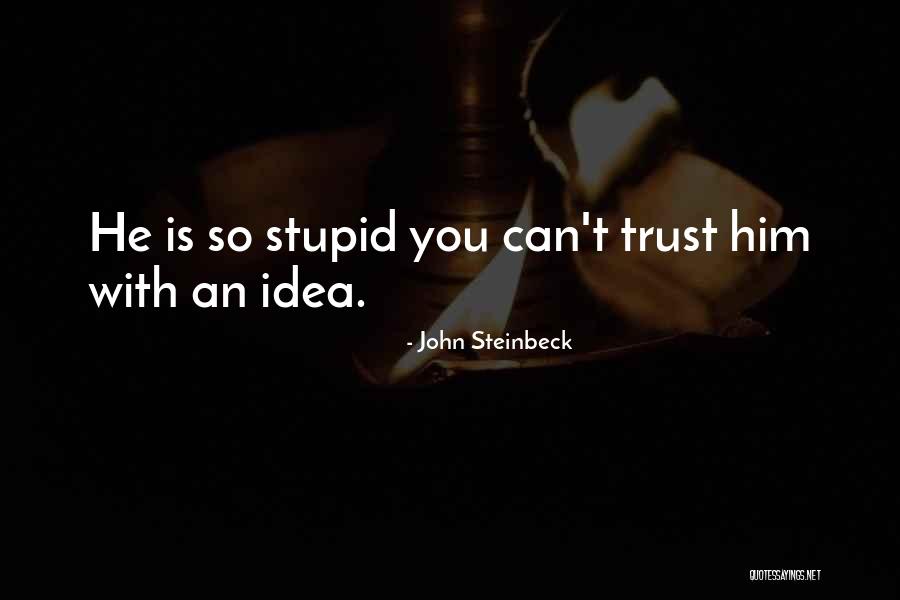 Makedonski Denar Quotes By John Steinbeck Makedonski Denar Quotes By John Steinbeck